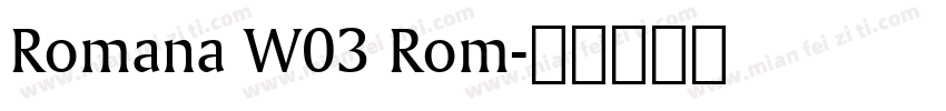 Romana W03 Rom字体转换